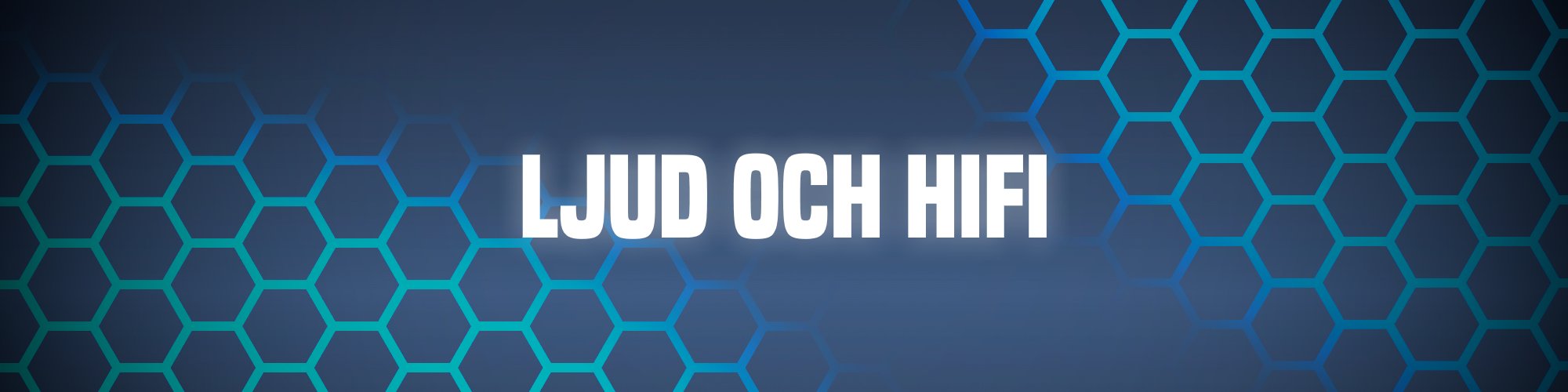 Ljud och HiFi geekd