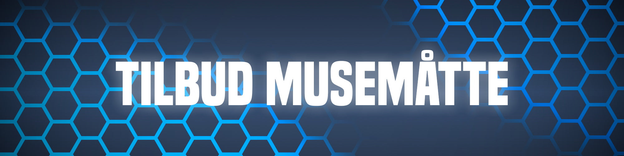 TILBUD MUSEMÅTTE hos Geekd