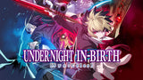 Under Night In-Birth II Sys:Celes – Nintendo Switch – supplerende produktillustration 3
