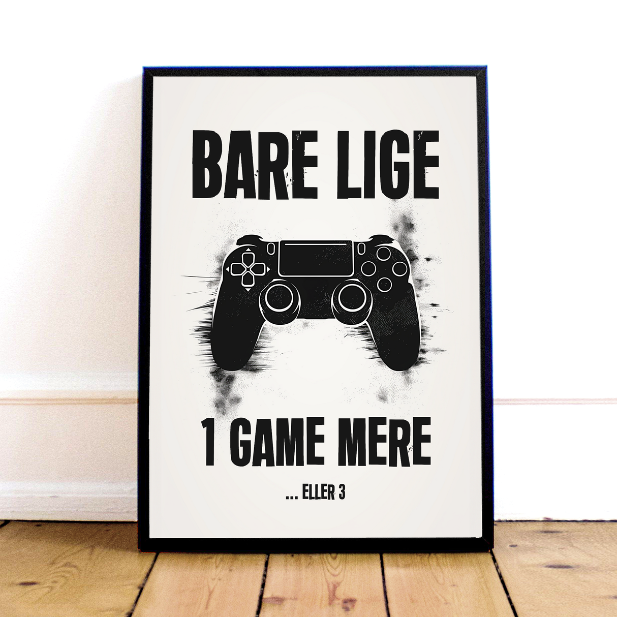 Affisch "1 Game More"