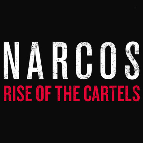 Narcos: Rise of The Cartels Curve Games