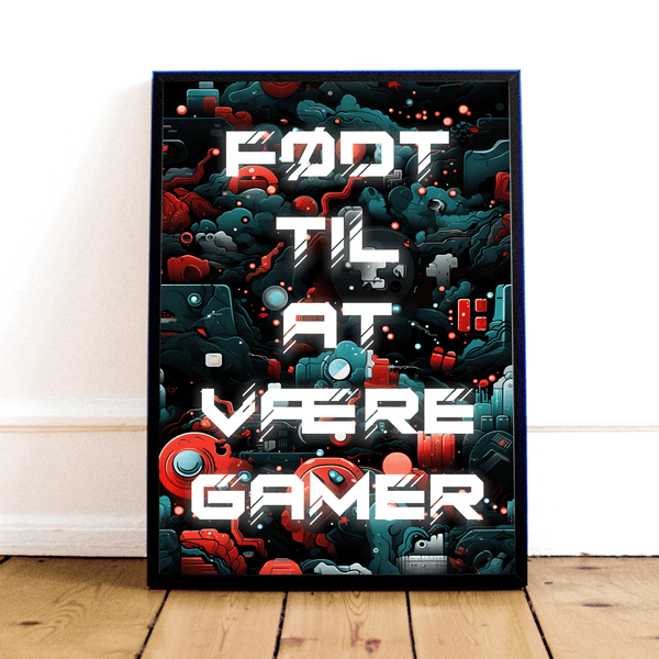 "Född att vara en gamer"-affisch